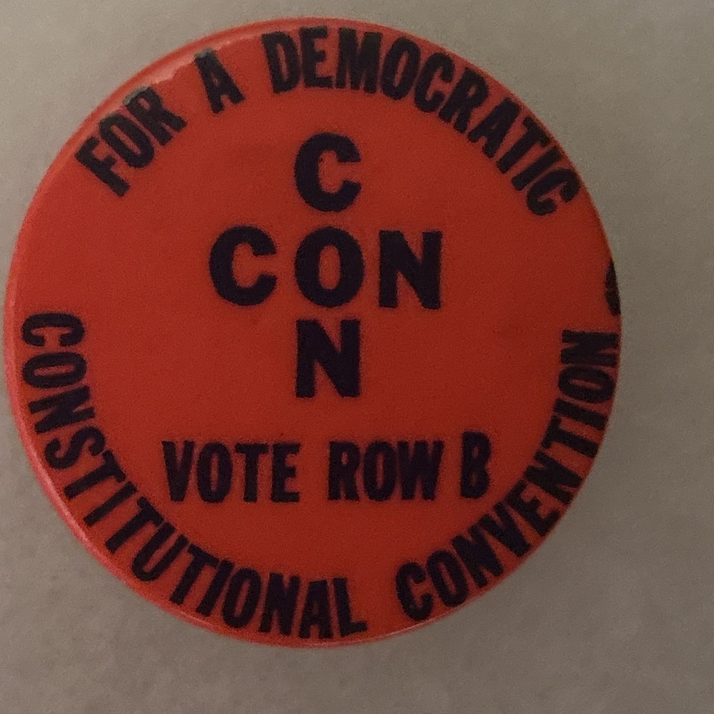 For A Democratic Constitutional Convention Con Vote Row B  2 1/4” pinback button