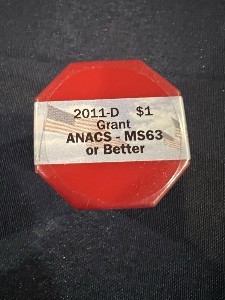 Graded 2011 D Grant 20 Coin Roll