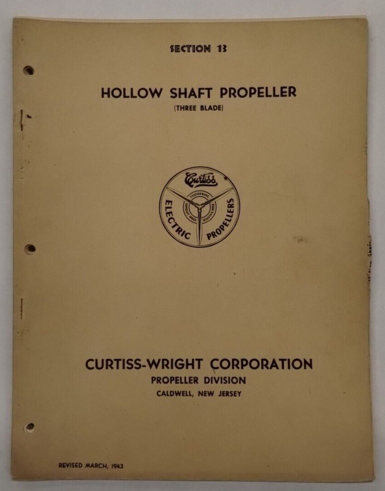 Curtiss Wright Hollow Shaft Propeller (Three Bade) Section 13-Original
