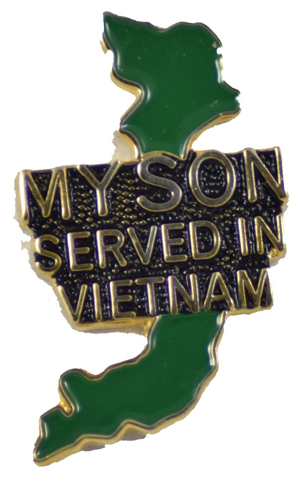 MY SON SERVED IN VIETNAM HAT PIN