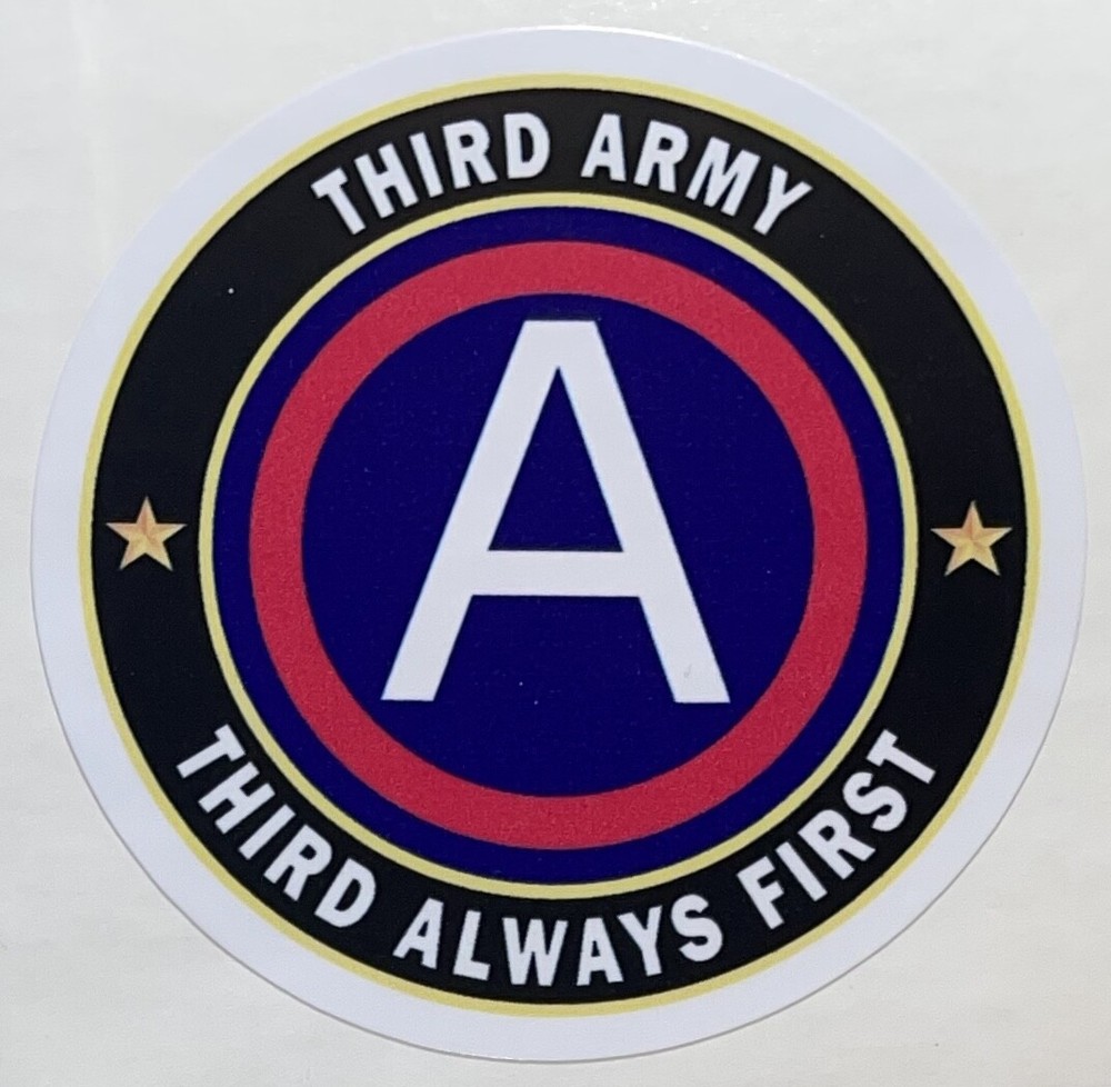 US Army Third Army "Third Always First" Sticker D949