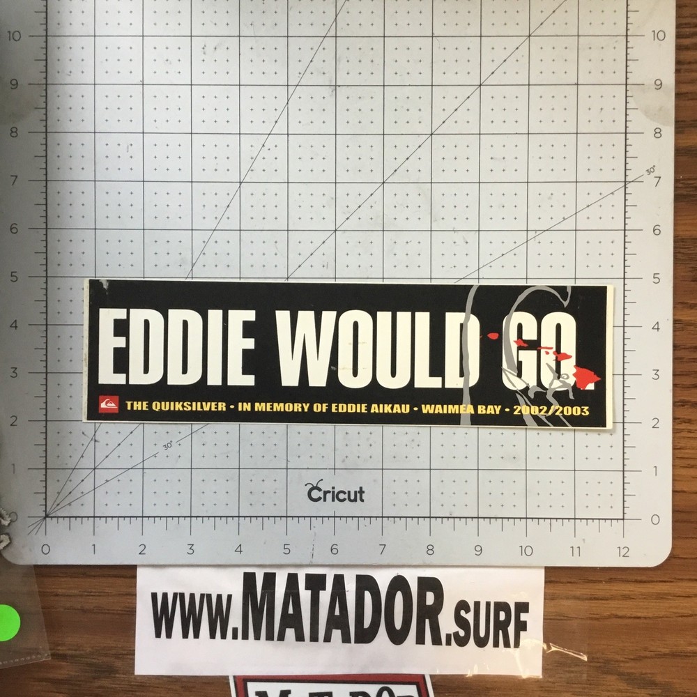 Vintage 2002/2003 Eddie Would Go Sticker