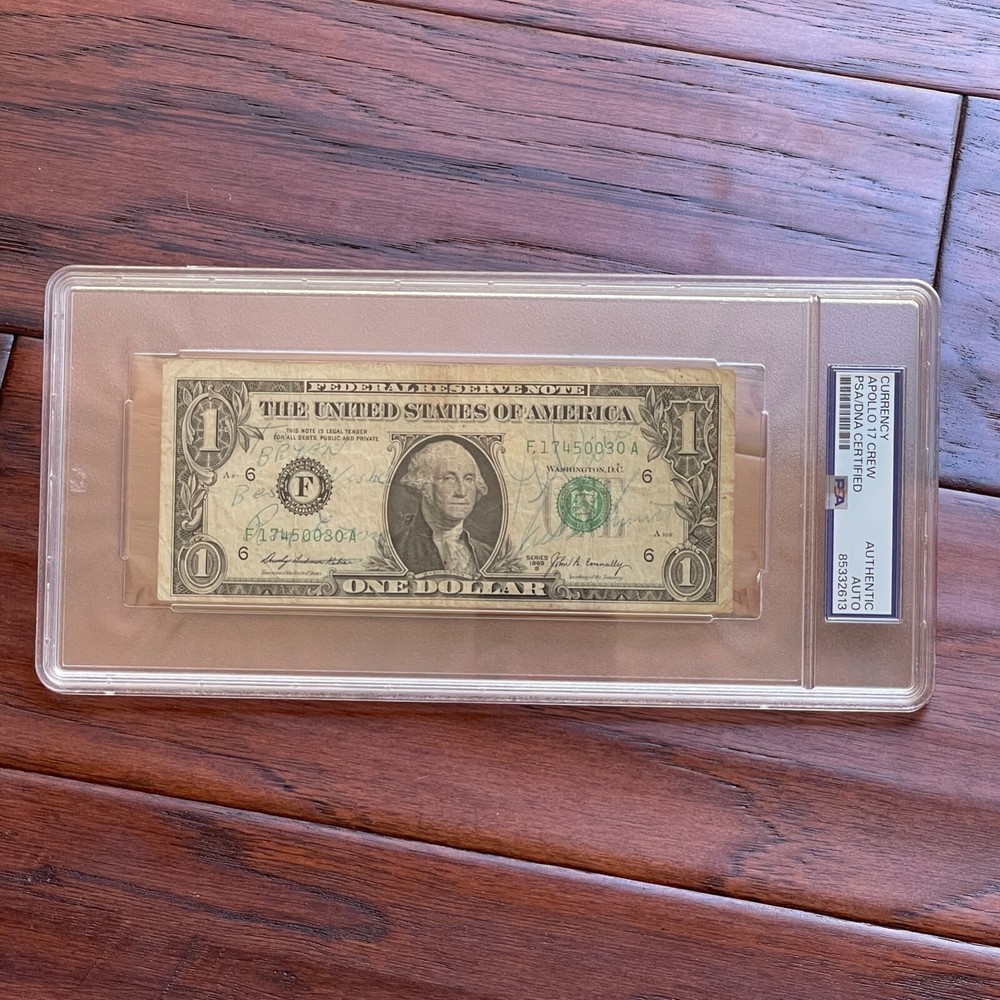 APOLLO 17 * PSA * Crew Signed Dollar Bill Autograph Gene CERNAN EVANS * SCHMIDT