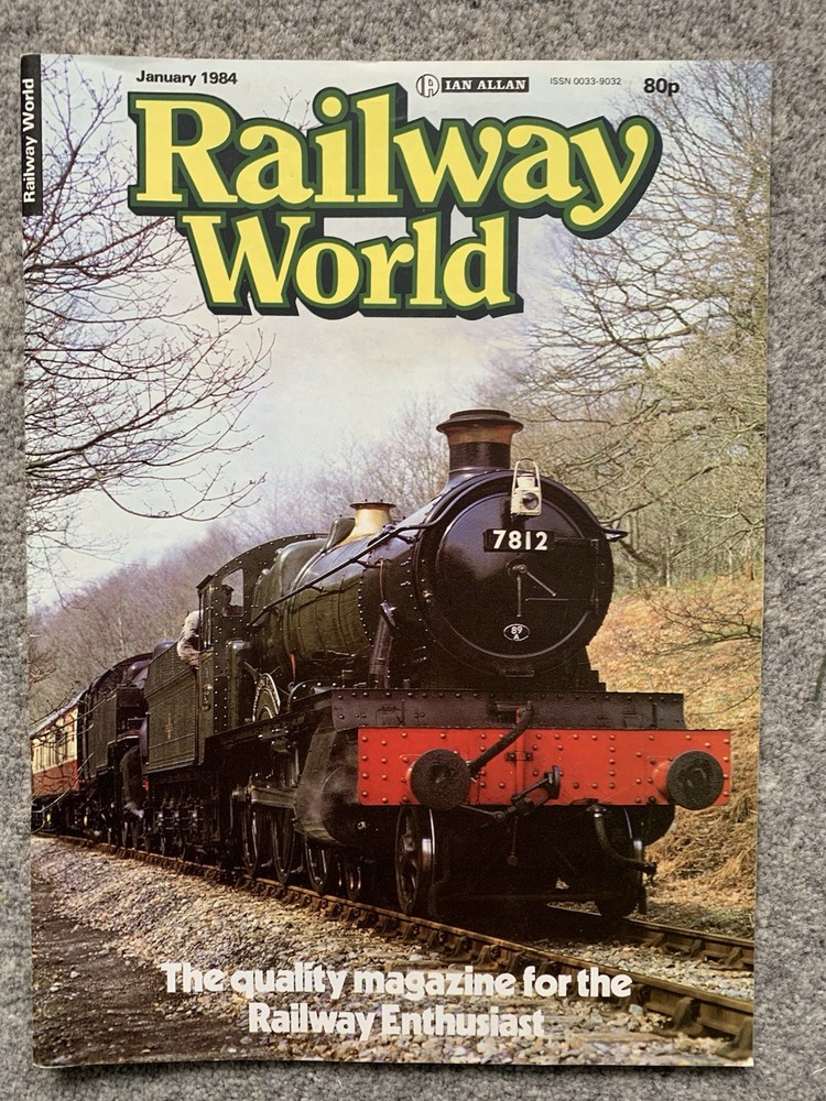 Railway World Magazine - 1984 - 4 issues