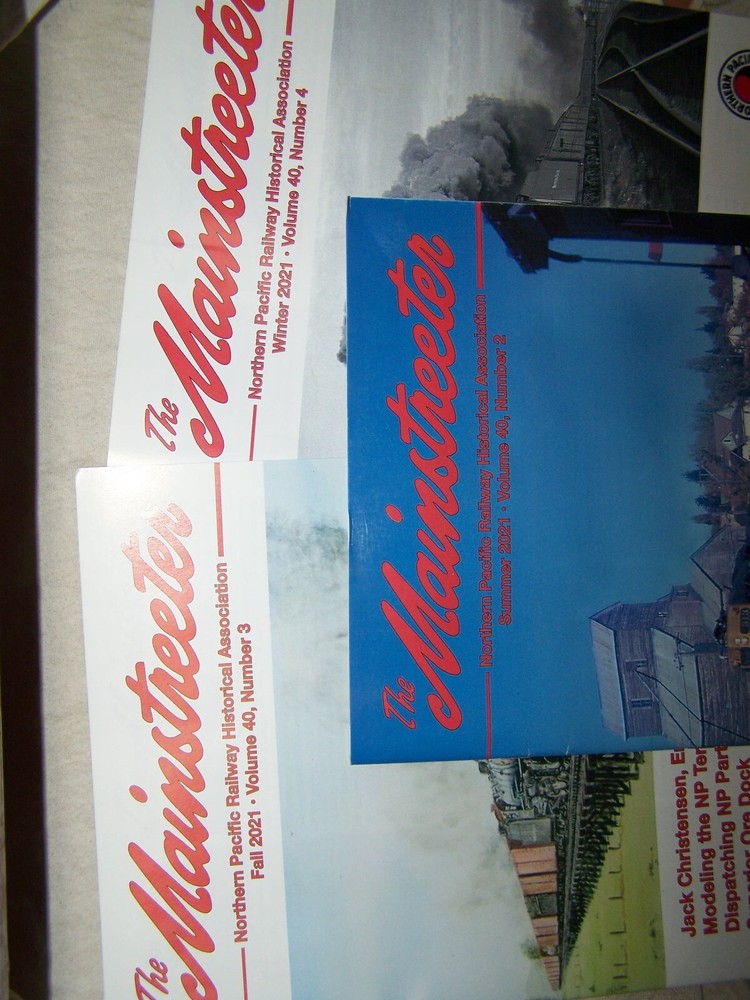 Northern Pacific Mainstreeter Magazine 2021 Vol. 40, #'s 2, 3 & 4(Three Issues)