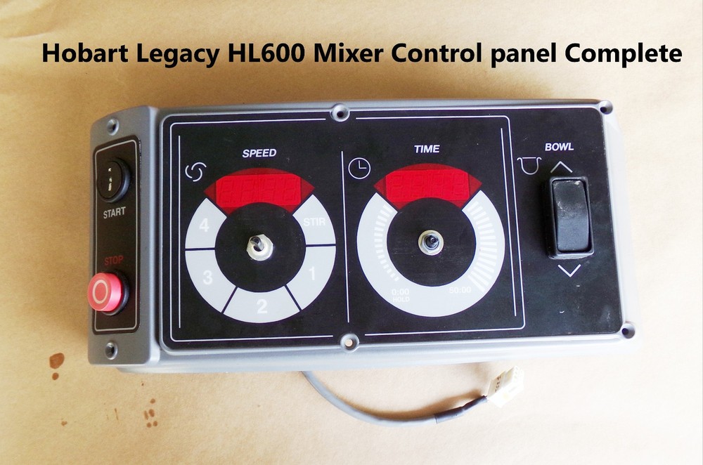 Hobart Legacy HL600 Mixer Control panel Complete