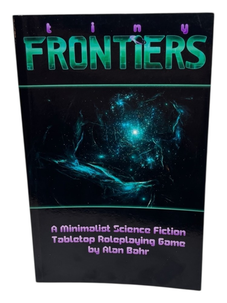 Tiny Frontiers RPG Alan Bahr