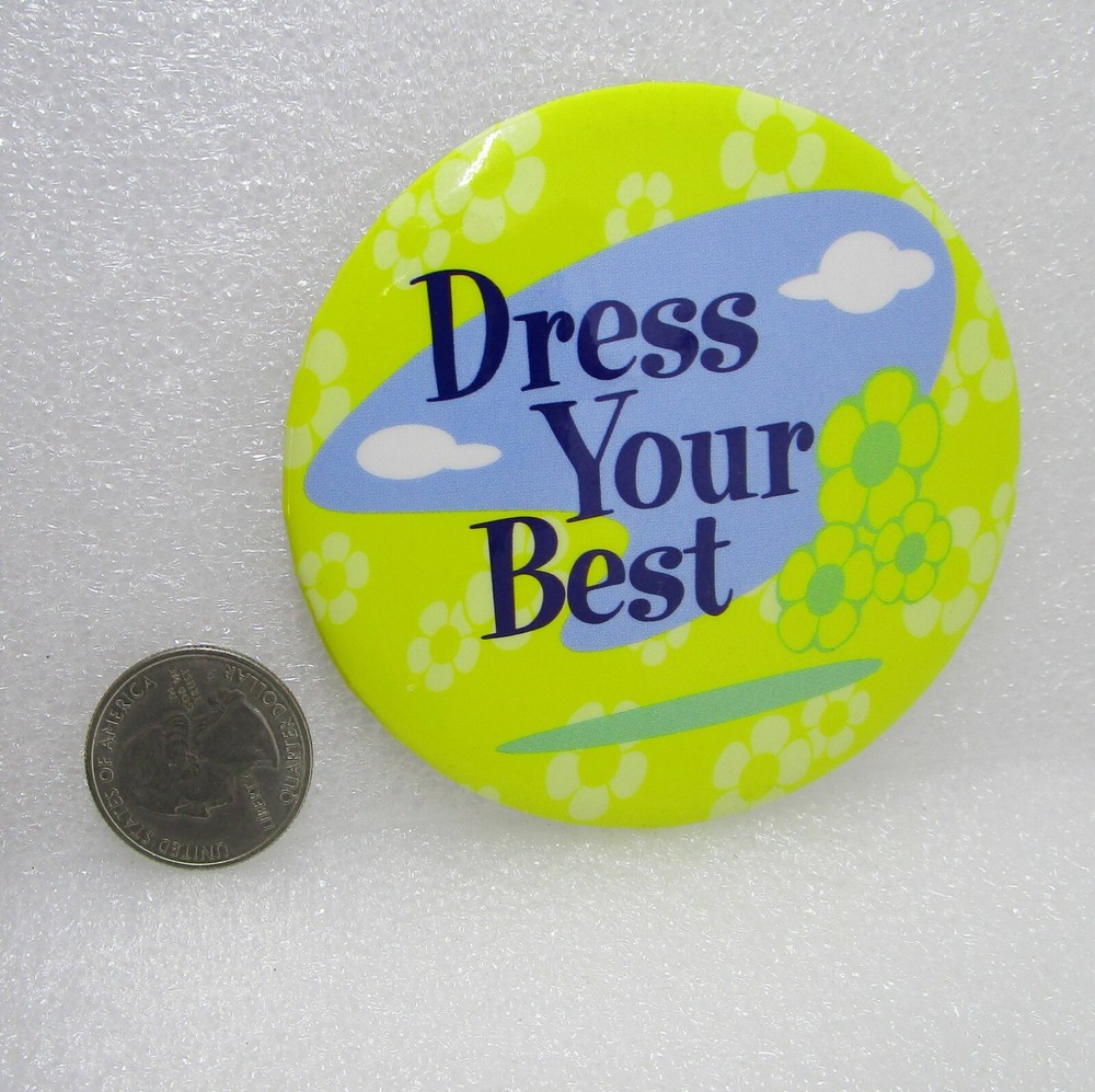 Dress Your Best Button Pin