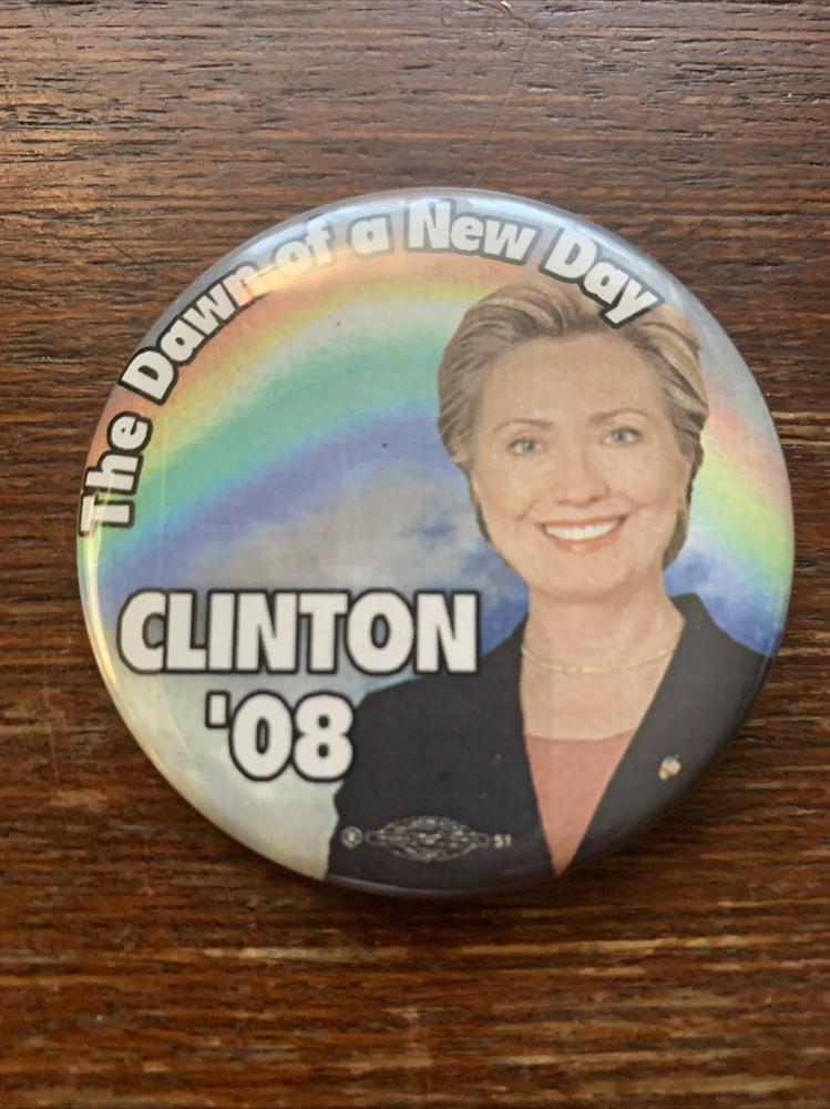 2008 Hilary Clinton Presidential Pinback Button