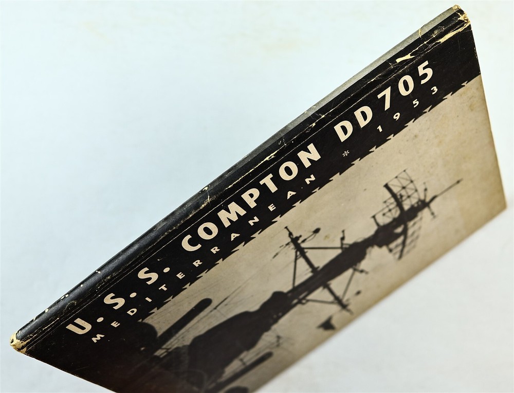 USS Compton (DD-705) 1953 Mediterranean Deployment Cruise Book