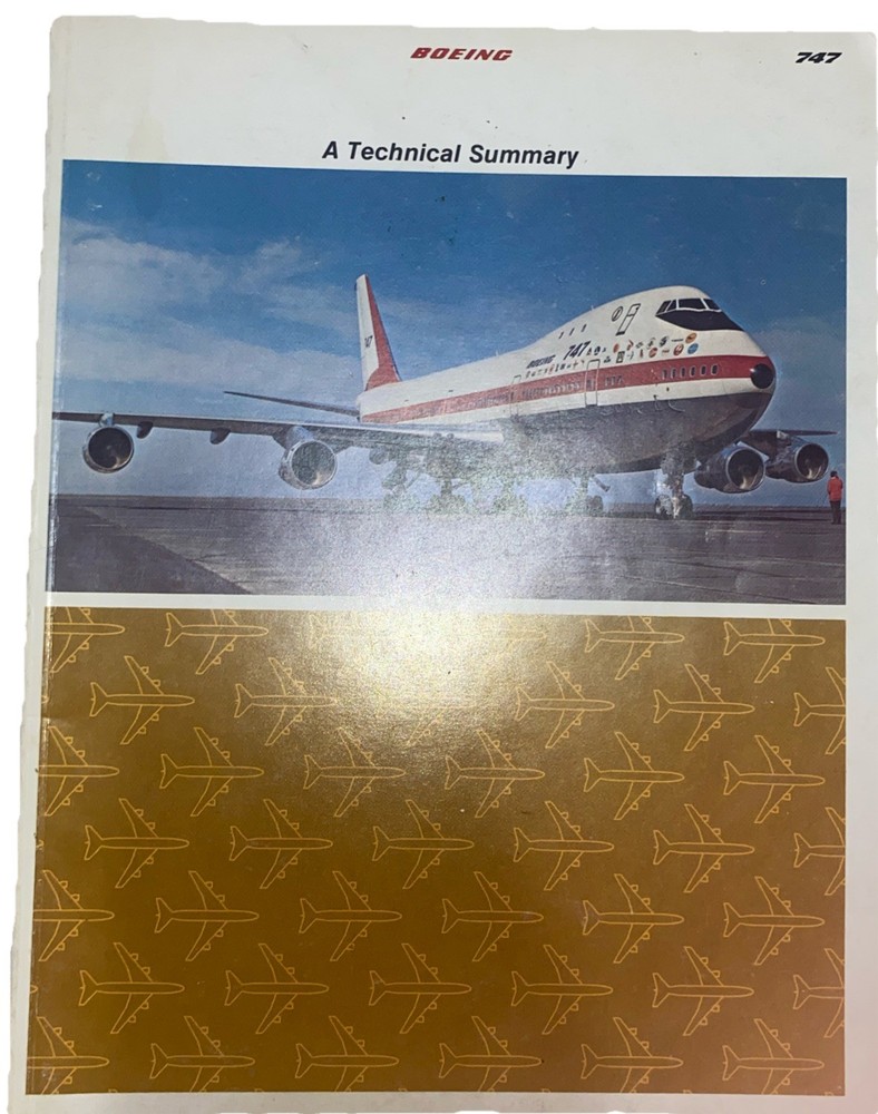 Boeing 747 A Technical Summary 1978