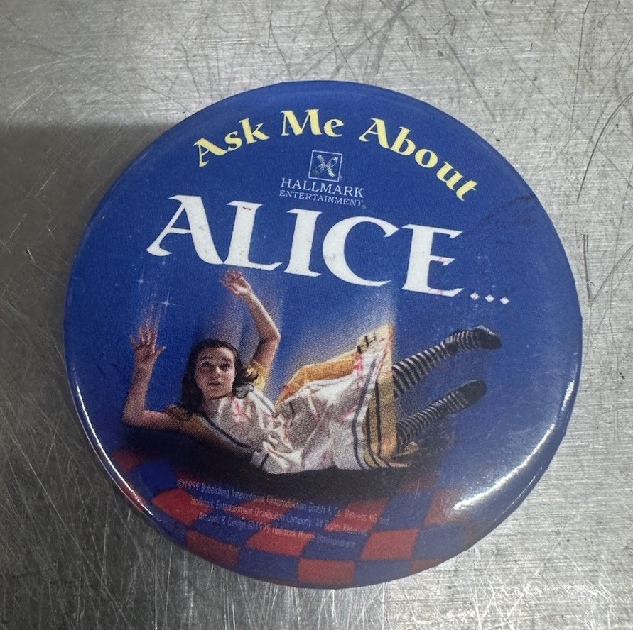 Ask Me About Alice Promotional Pin Back Button