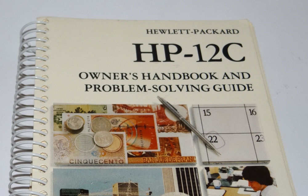 Manual for Hewlett Packard HP-12C Calculator: Solutions Handbook