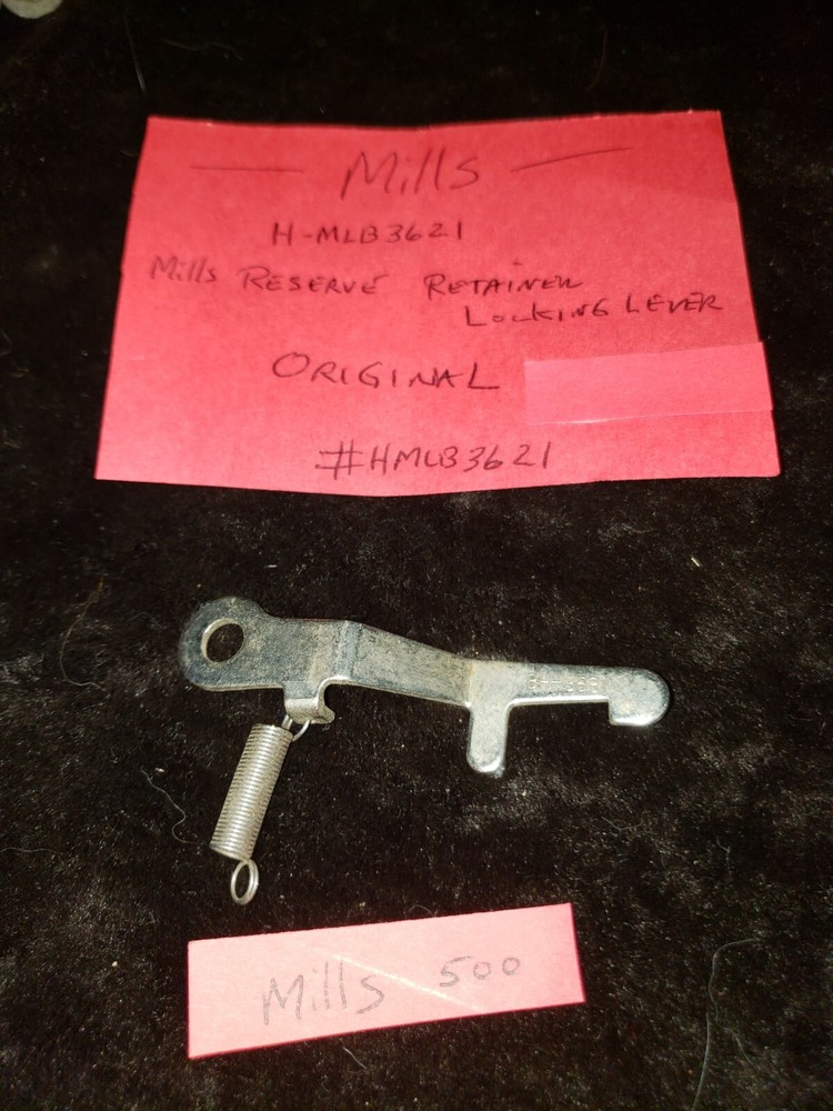 ORIGINAL REPLACEMENT MILLS RESERVE RETAINING LOCKING LEVER #H-MLB3621-500