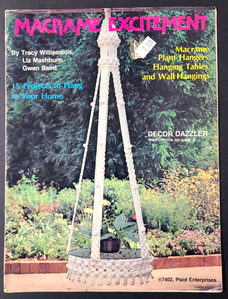 Plaid MACRAME EXCITEMENT Plant Hangers Tables Wall Hangings 15 Projects Patterns