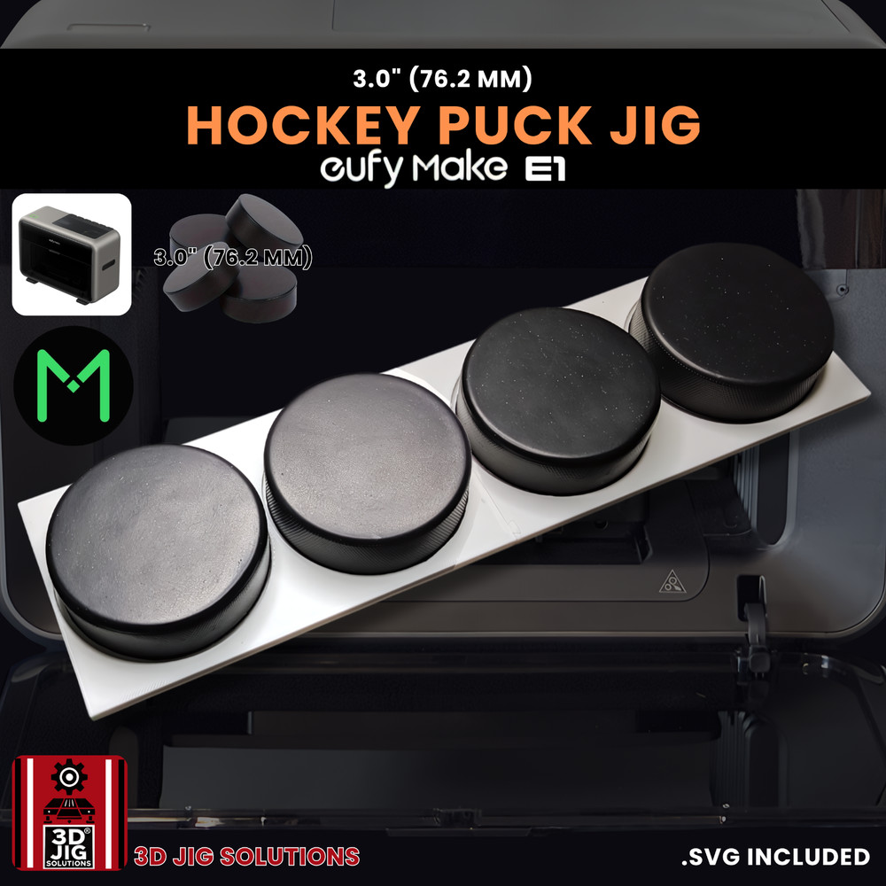 EufyMake E1 UV Printer Jig | Hockey Puck Template