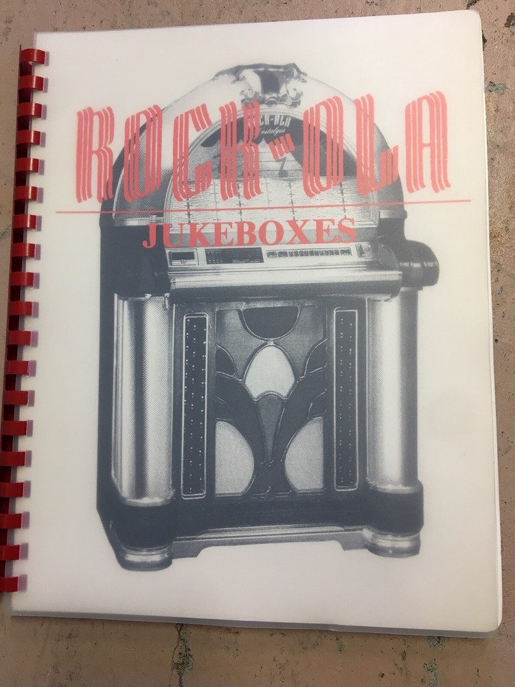 Those Marvelous Rock-Ola Jukeboxes Spiral Bound Book