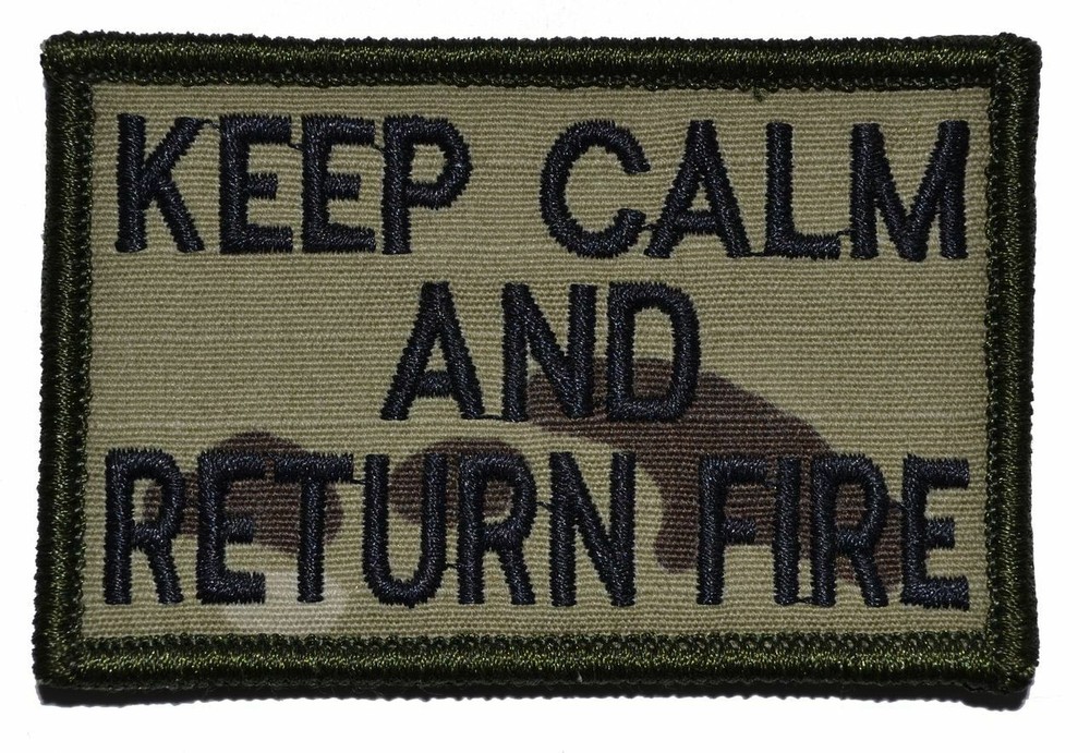 Keep Calm and Return Fire - 2x3 Patch