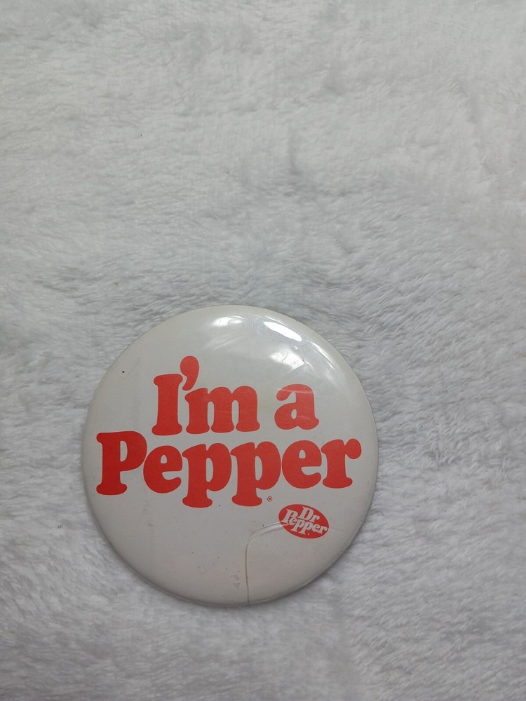 I'm A Pepper Dr. Pepper Pinback Button