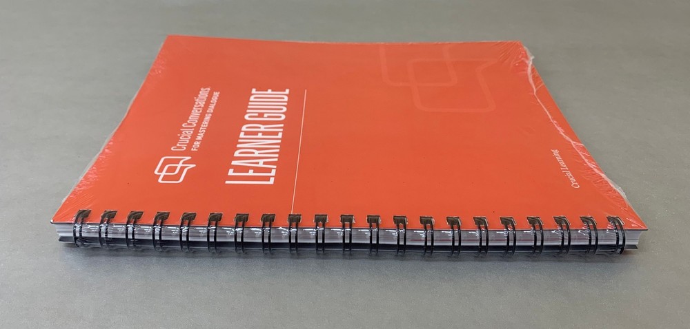Crucial Conversations for Mastering Dialogue Spiral Bound Learners Guide