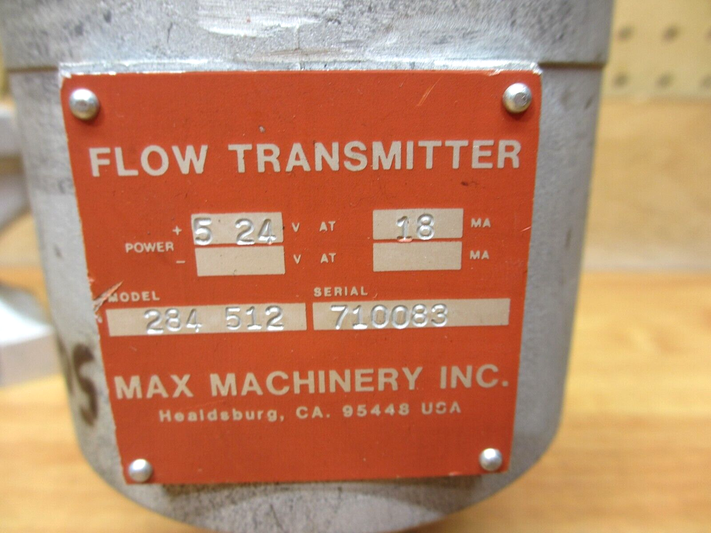 Max Machinery 284 512 *USED?* Flow Transmitter
