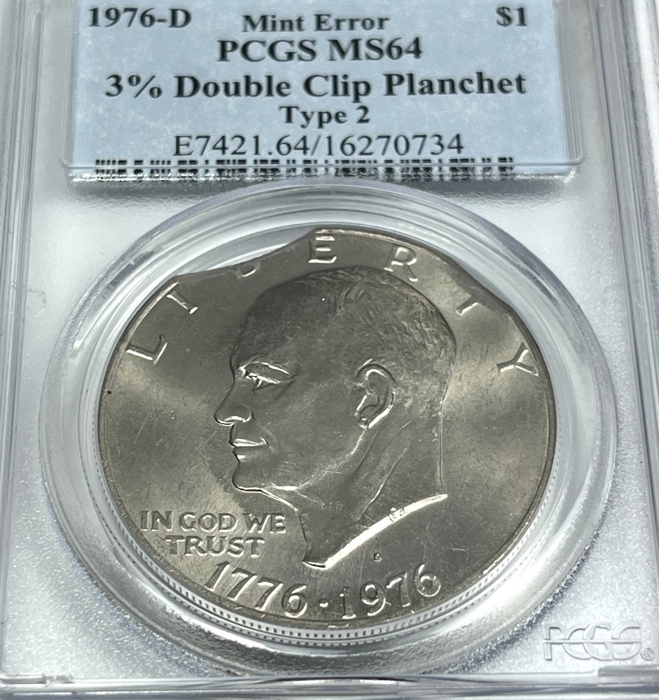 1976-D T2 Eisenhower $1 Double Clip Planchet Mint Error PCGS MS64