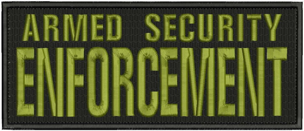 Armed Security enforcement embroidery patch 4X10 hook od green on black