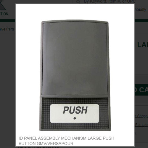 ID PANEL ASSEMBLY MECHANISM LARGE PUSH BUTTON GMV/VERSAPOUR #54-0140-SP