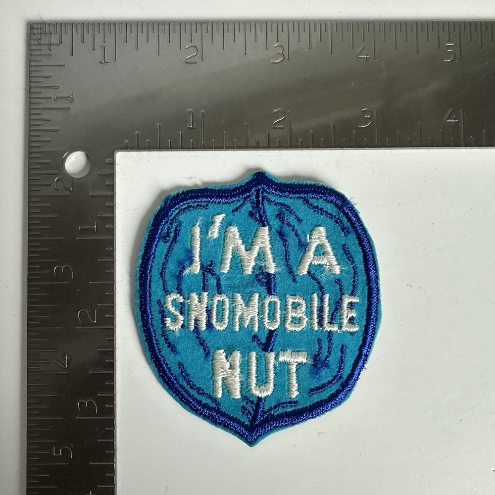 Vintage I'm A Snowmobile Nut Embroidered Sew On Patch