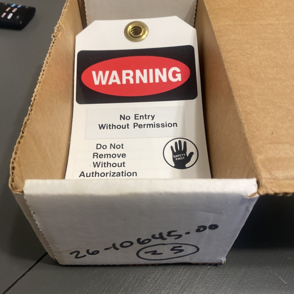 (22) Warning No Entry Do Not Remove Tags