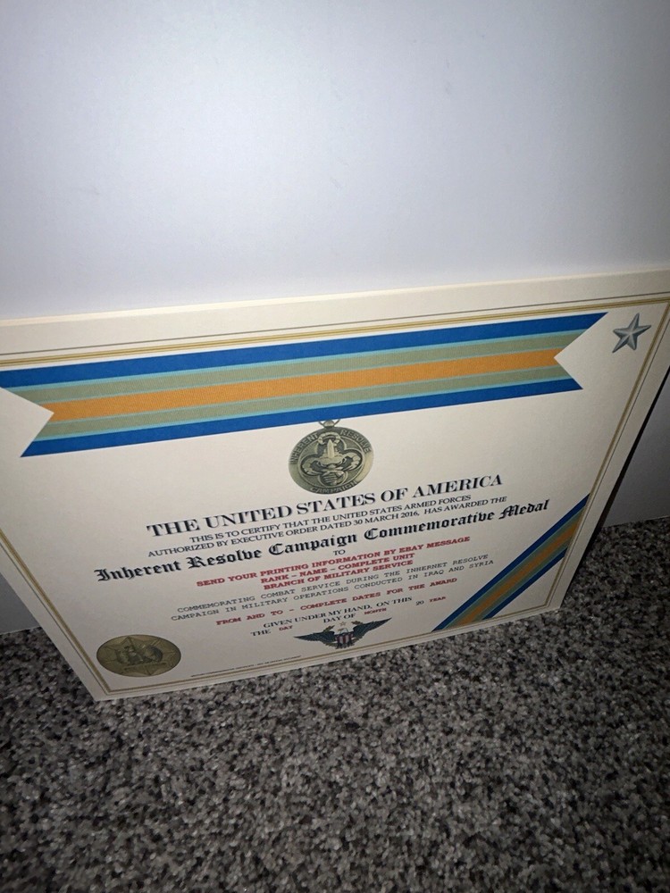 INHERENT RESOLVE CAMPAIGN MEDAL COMMEMORATIVE CERTIFICATE ~ W/PRINTING TYPE-1