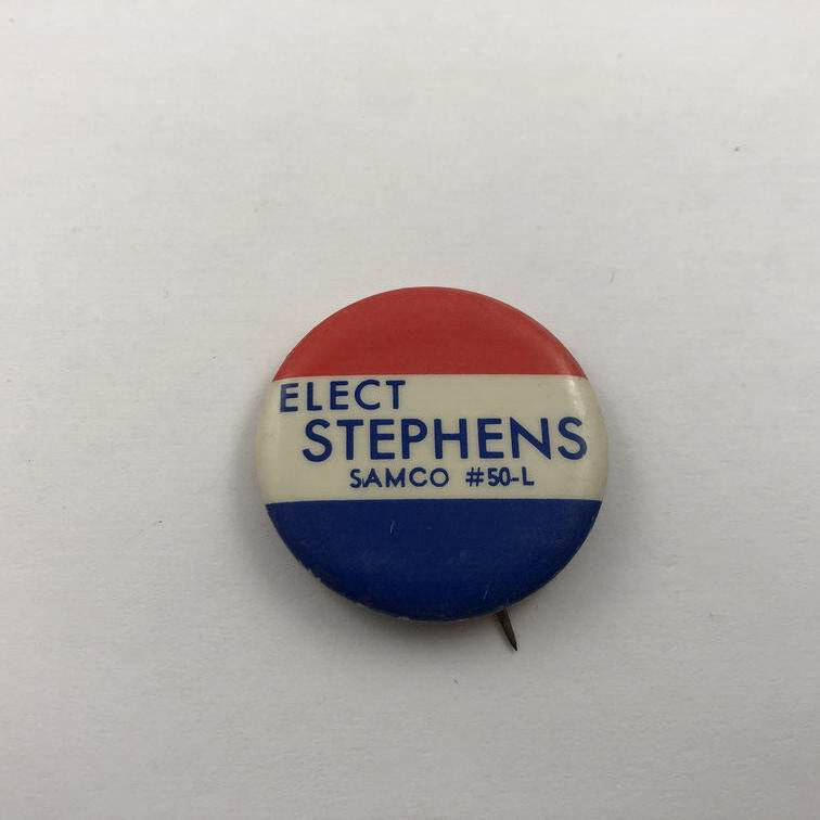 1960's ELECT STEPHENS ~ Vintage Button Pinback