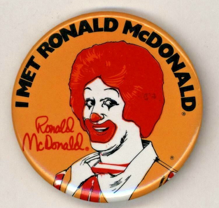 1980's I Met Ronald McDonald  2 1/4" Pinback Button
