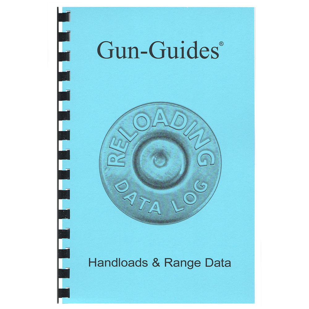 Reloading Data Log Book Gun-Guides® Load & Range forms 8.5"x 5.5" Gun-GUides®