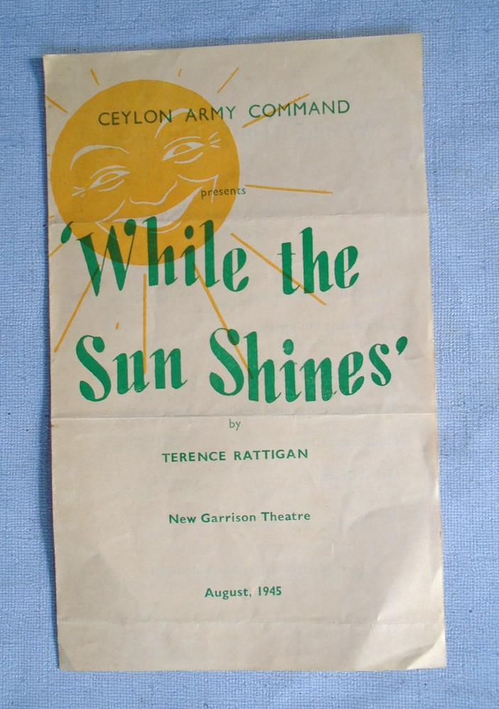 WWII Ceylon Army Command, 1945 program, while the sun shines