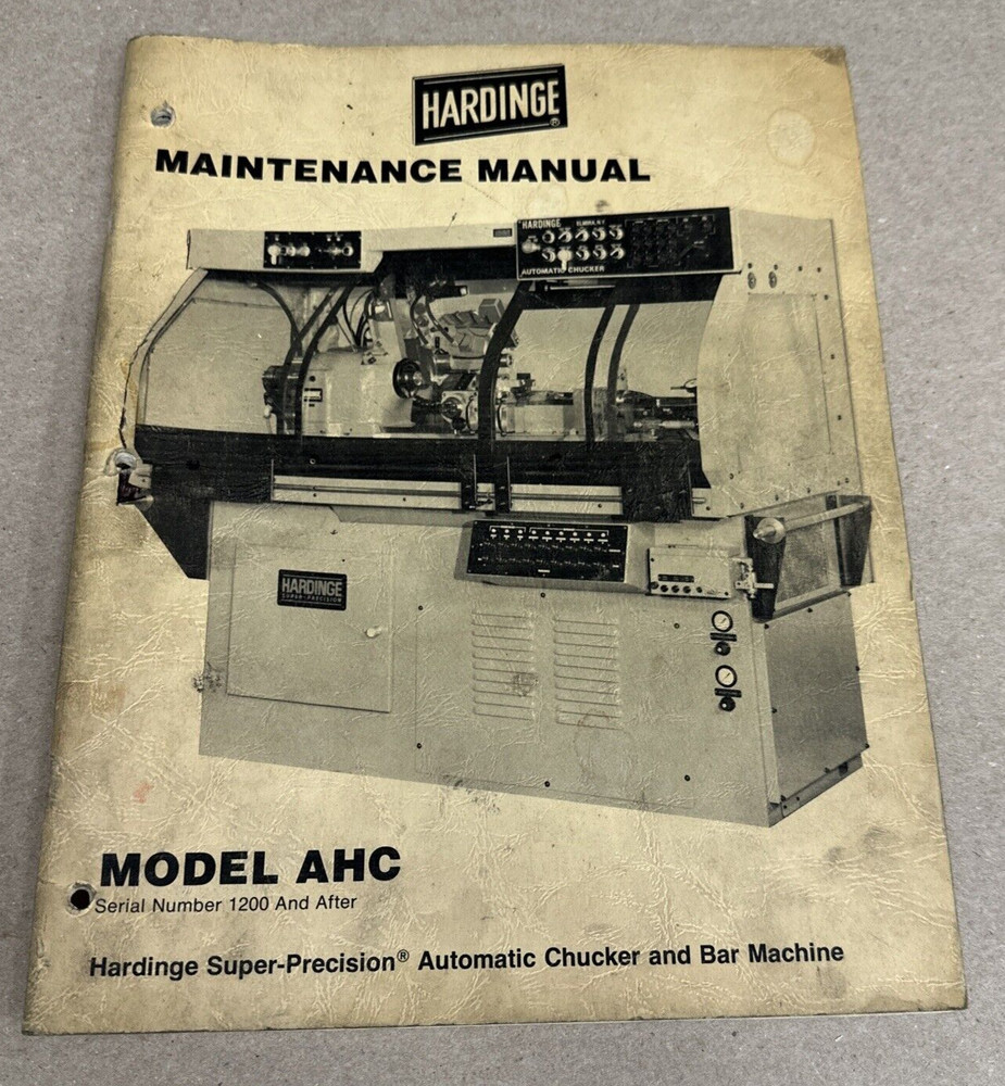 Hardinge AHC Automatic Chucker & Bar Machine Maintenance Manual