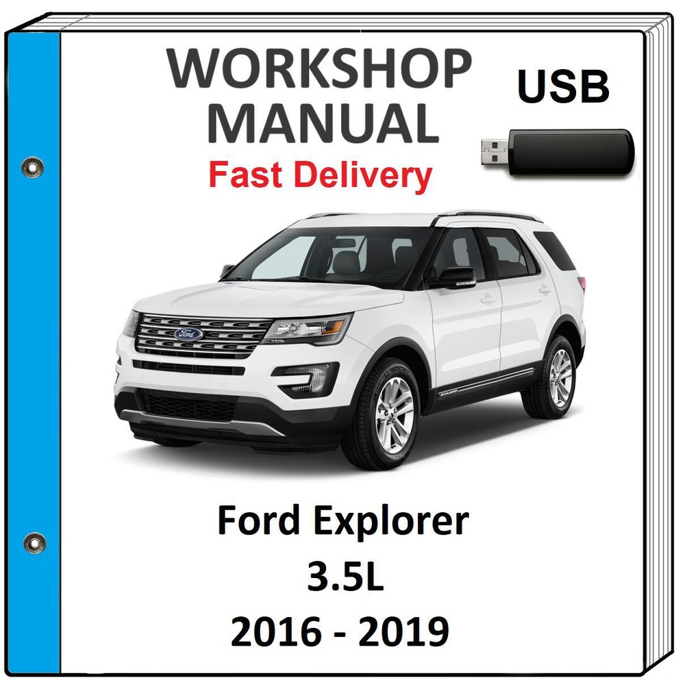 FORD EXPLORER 2016 2017 2018 2019 SERVICE REPAIR WORKSHOP MANUAL USB