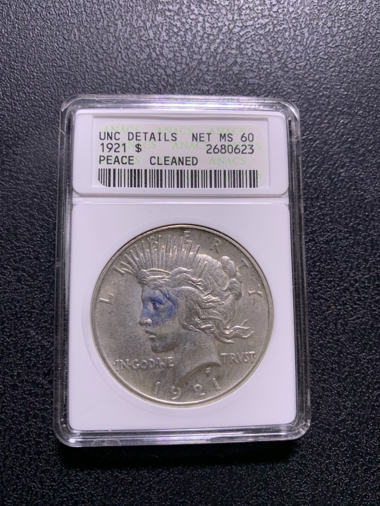 1921 Peace Dollar ANACS UNC Details Net MS60