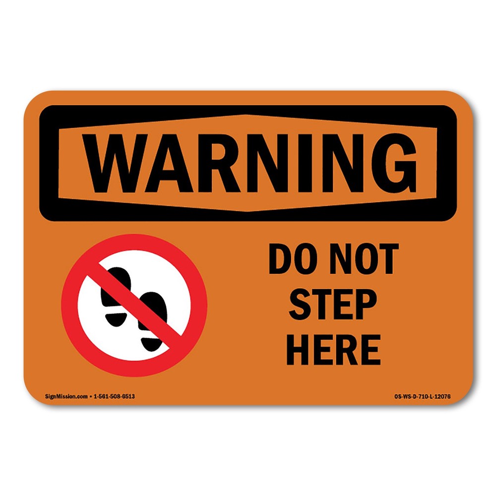 Do Not Step Here ANSI Warning Sign Metal Plastic Decal
