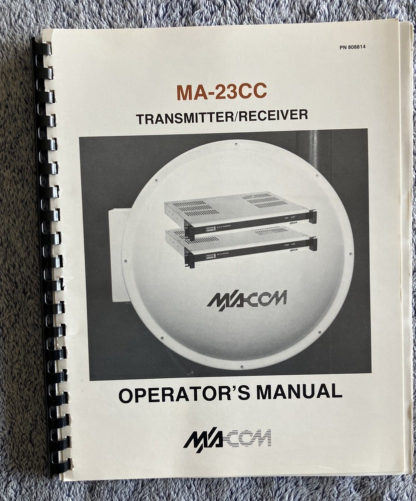 M/A-COM M/A-23CC Transmitter/Receiver Operator's Manual 1984