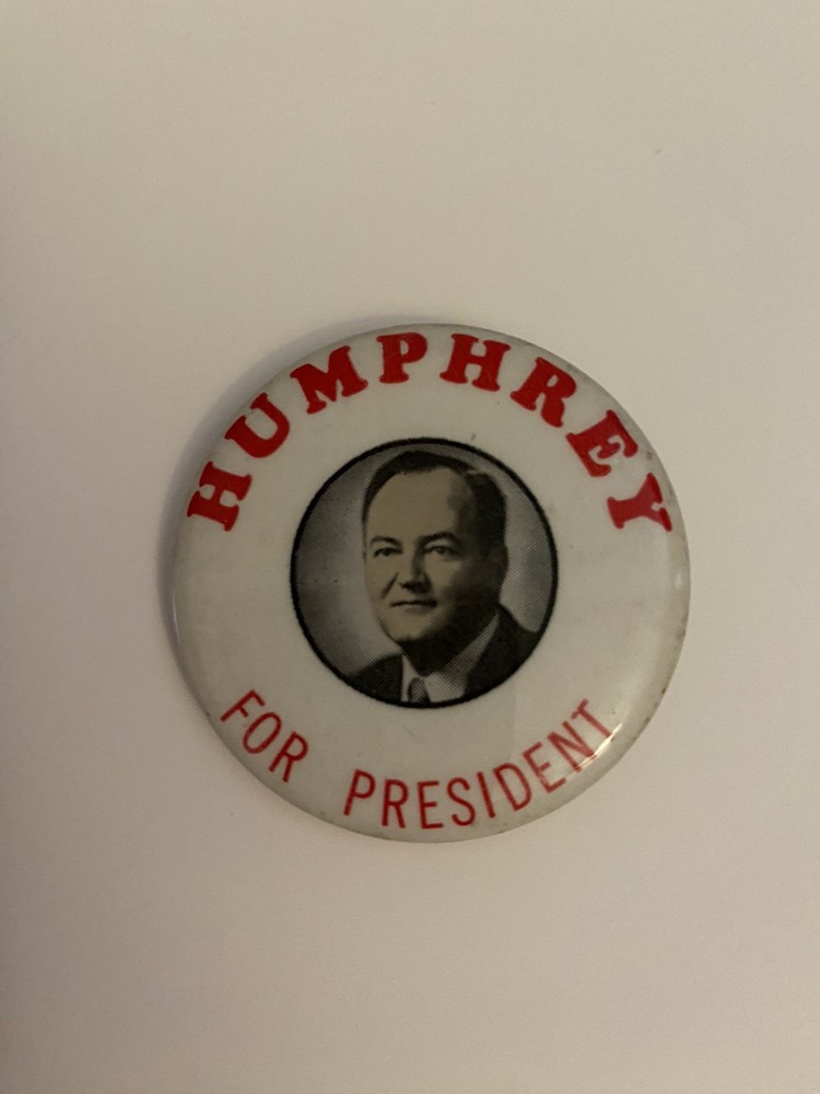 Humphrey For President Pin Back Button P104