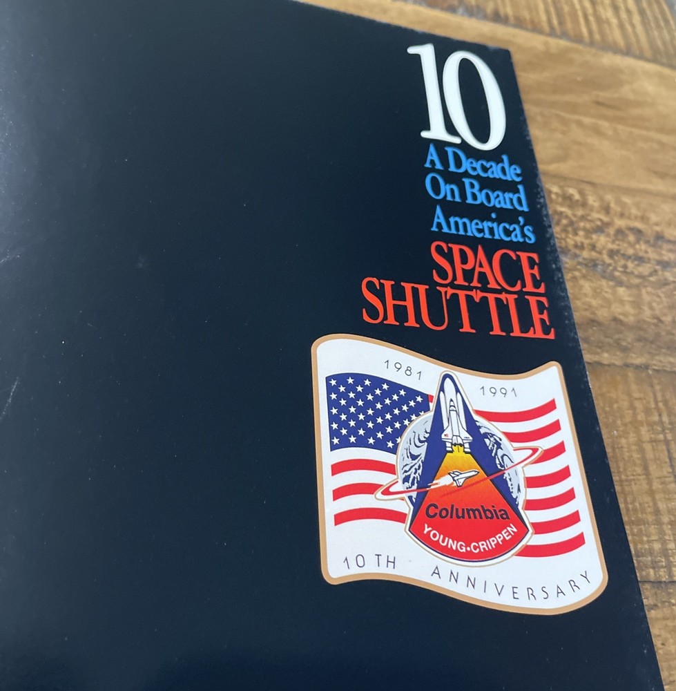 SPACE SHUTTLE A DECADE ON BOARD 1983 BOOKET