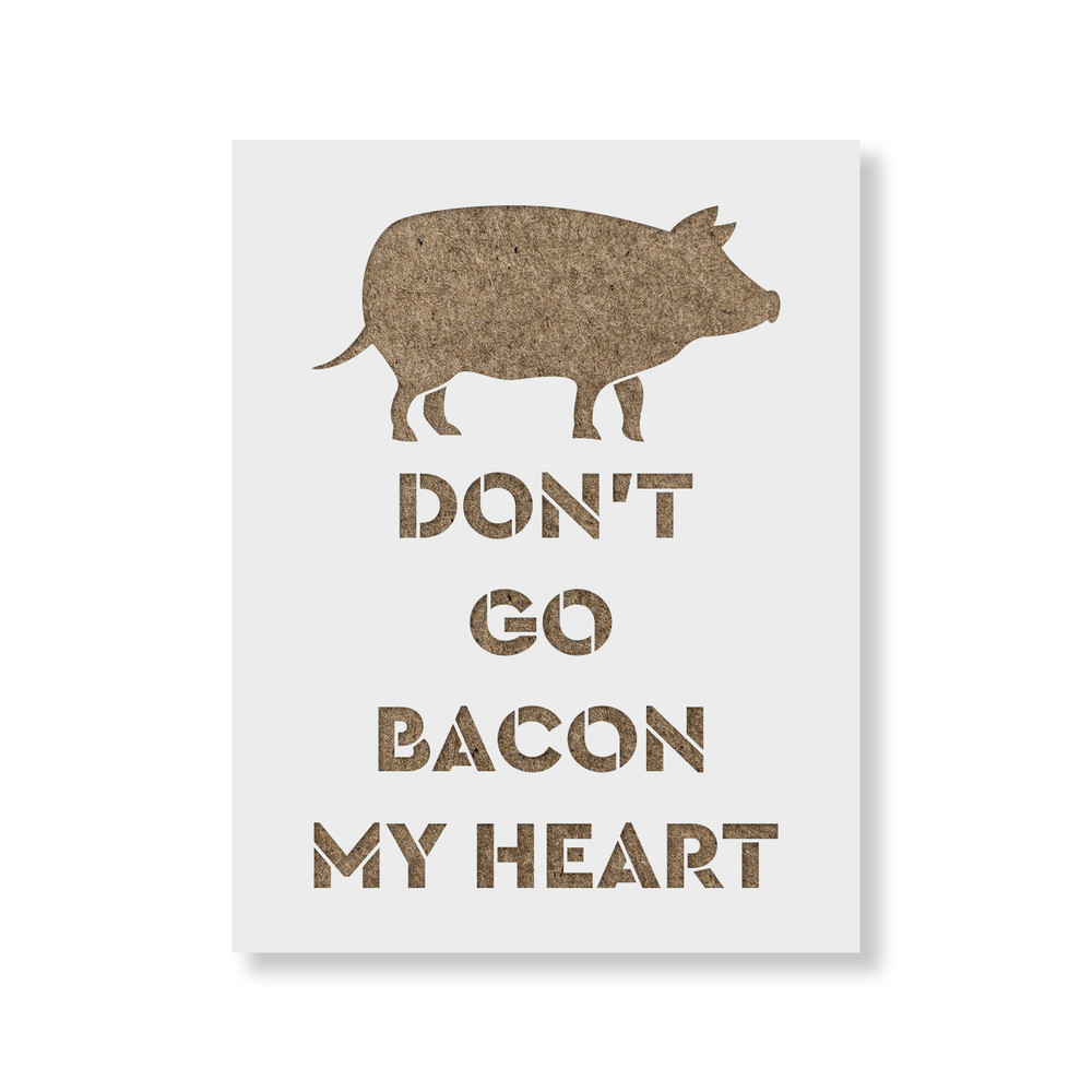 Bacon My Heart Stencil - Durable & Reusable Mylar Stencils