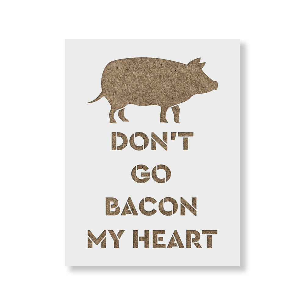 Bacon My Heart Stencil - Durable & Reusable Mylar Stencils