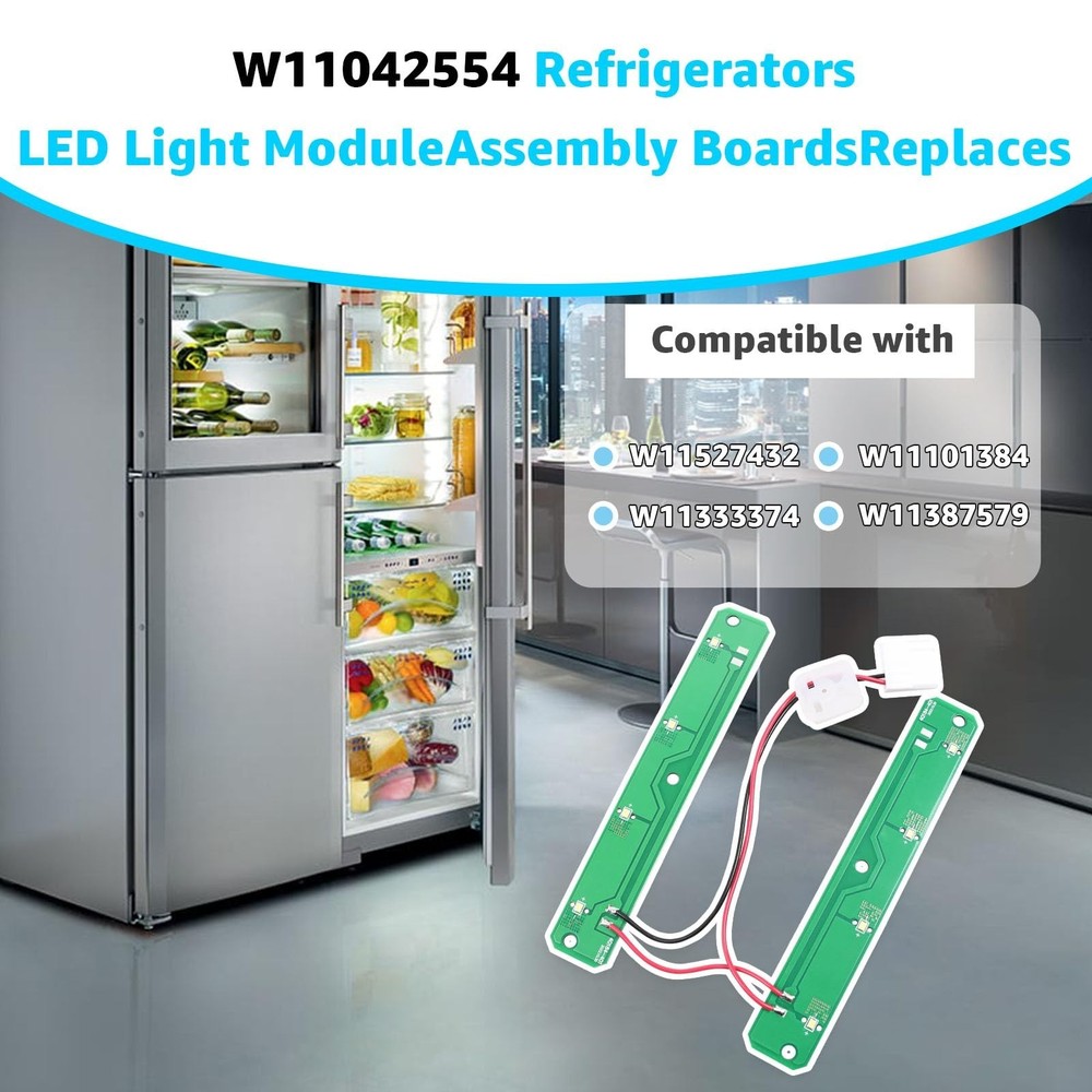Refrigerator LED Light Module W11042554 Replacement for Whirlpool Amana Maytag
