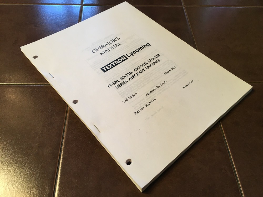 Lycoming O-320, IO-320, AIO-320 & LIO-320 Engine Operator's Manual