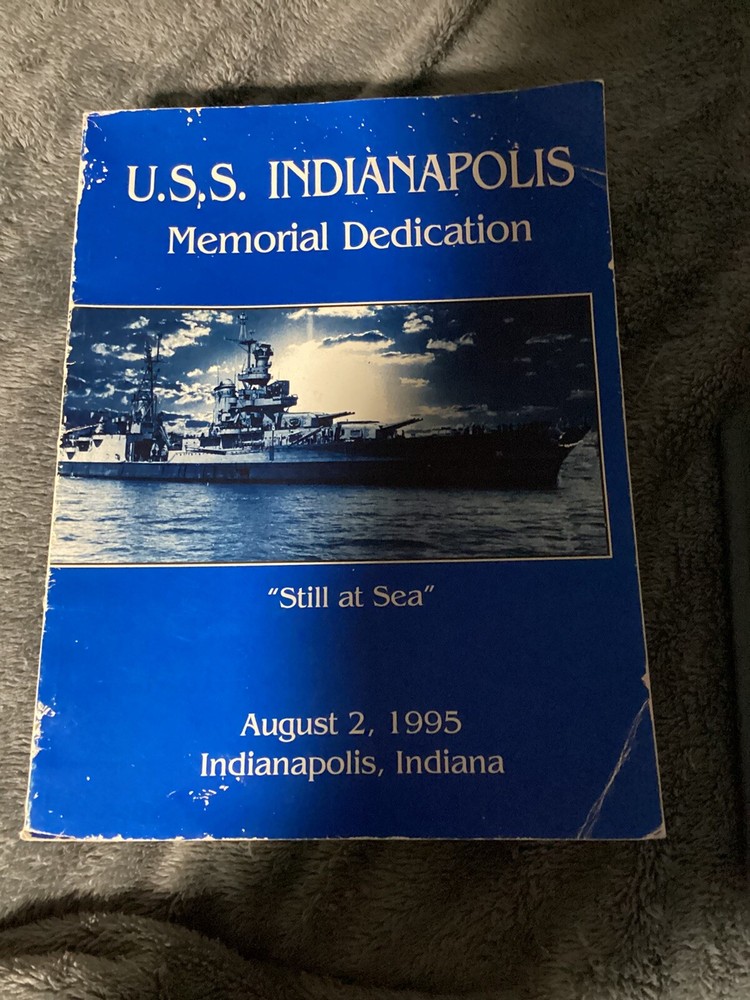 U.S.S. INDIANAPOLIS MEMORIAL DEDICATION