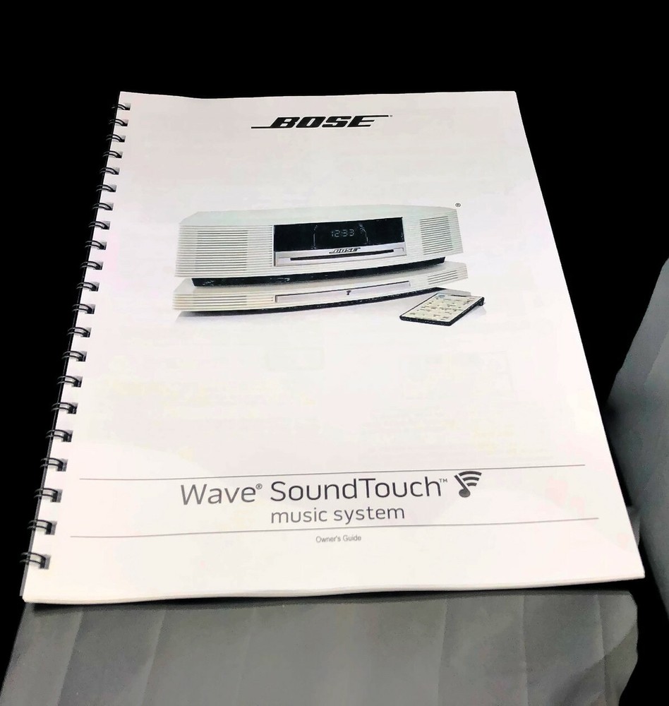 Bose Wave SoundTouch Music System Owners Manual User Guide Instructions