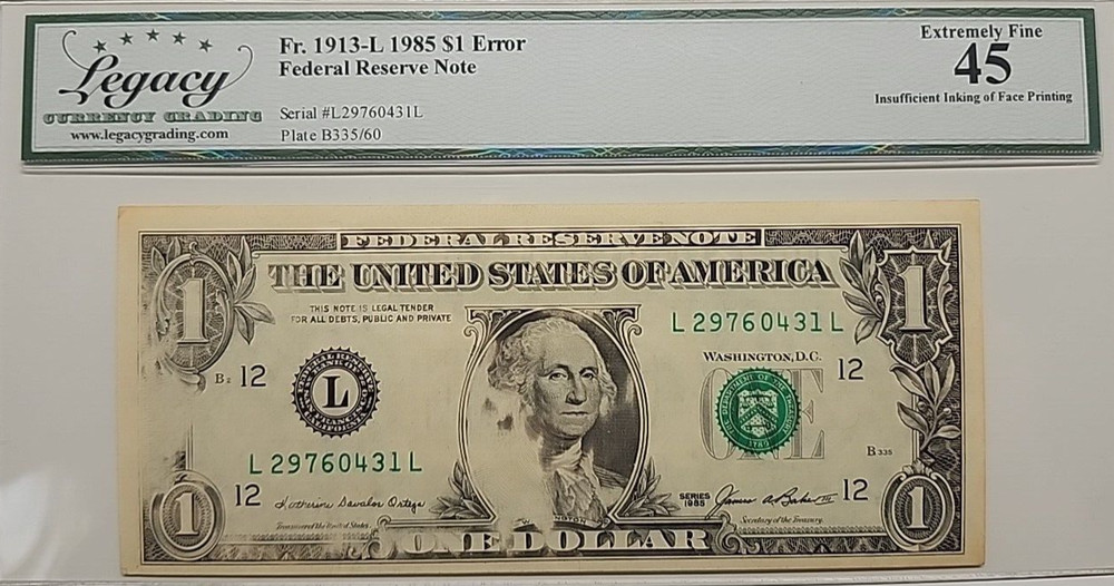 MISSING INK @ FACE 1985 1$ LEGACY45 0431L