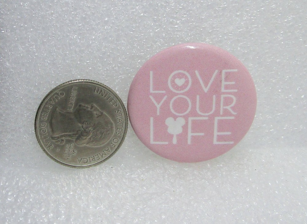 Love Your Life Button Pin